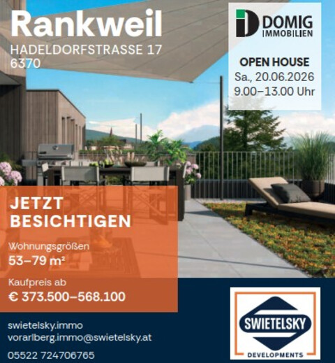 Hochwertige 2-, 3- und  4-Zimmer-Garten-Terrassen- und Dachgeschosswohnungen in Rankweil Hadeldorfstraße 17 und 17 / OPEN HOUSE 20.06.2026