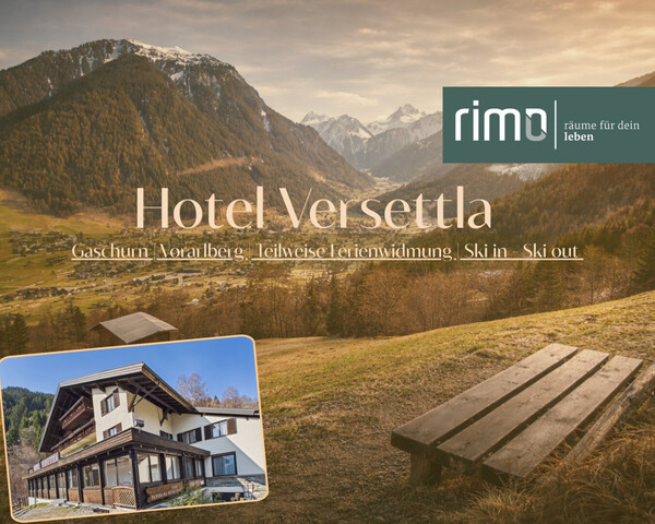 Hotel Versettla - Gaschurn - Ferienwidmung - Investorenprojekt