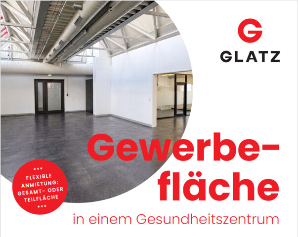 Gewerbefläche mit flexiblen Nutzungsmöglichkeiten & bester Anbindung